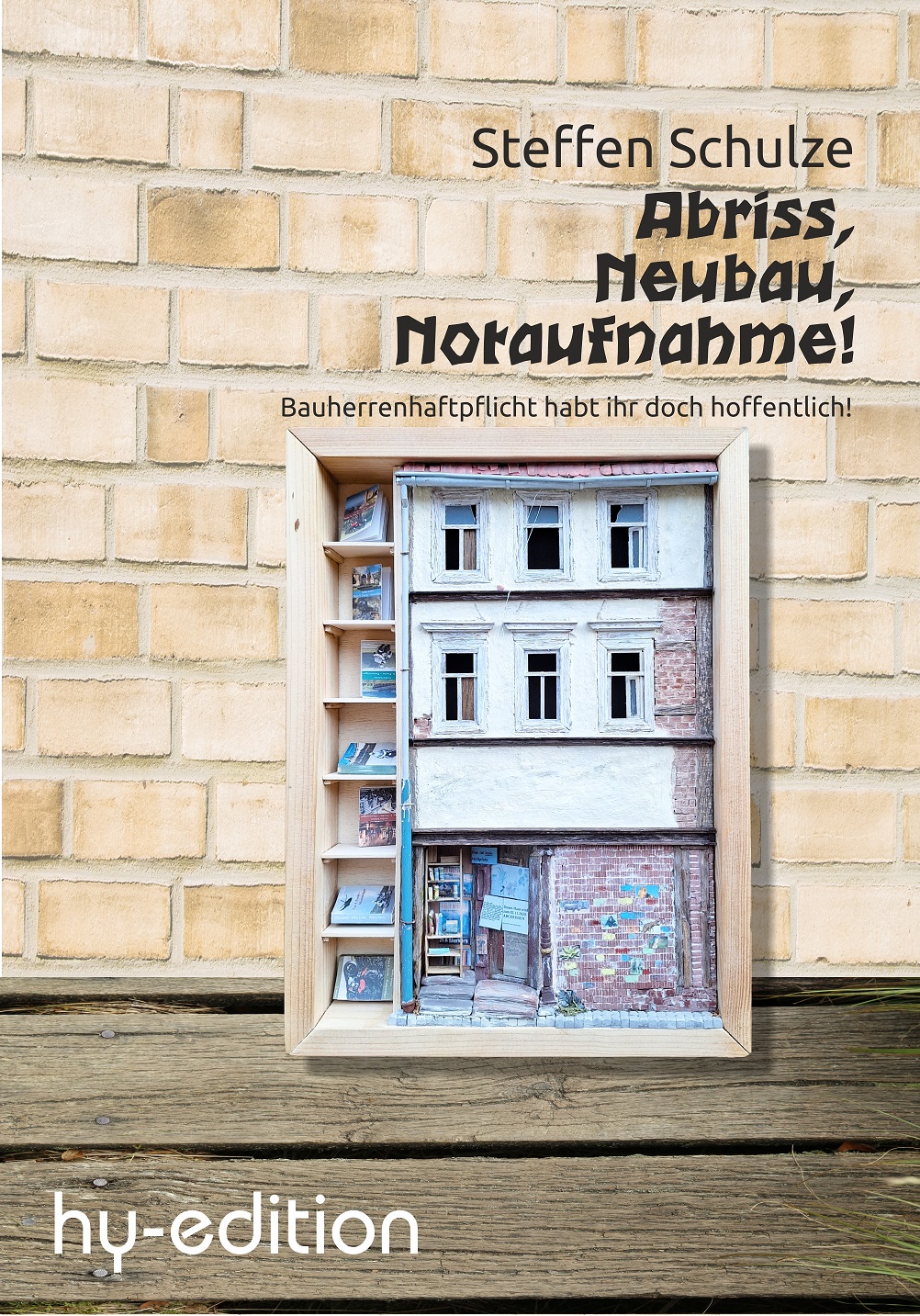 Cover: Abriss, Neubau, Notaufnahme